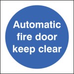 Automatic Fire Door Keep Clear