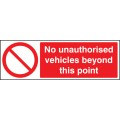 No Unauthorised Vehicles Beyond this Point