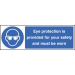 Eye Protection Provided for Your Safety and Must be Worn