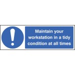 Maintain Your Workstation in a Tidy Condition At All Times