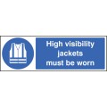 High Visibility Jackets Must be Worn