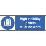 High Visibility Jackets Must be Worn
