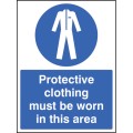 Protective Clothing Must be Worn in Area