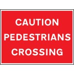 Caution - Pedestrians Crossing