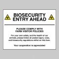 Biosecurity entry ahead - Please comply with farm visitor policies - 