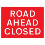 Road Ahead Closed - Class RA1 Road Ahead Closed - Class RA1
