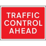 Traffic Control Ahead - Class RA1 - Temporary Traffic Control Ahead - Class RA1 - Temporary