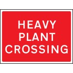 Heavy Plant Crossing - Class RA1 Heavy Plant Crossing - Class RA1